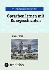 Sprachen lernen mit Kurzgeschichten - The Polyglot Couple