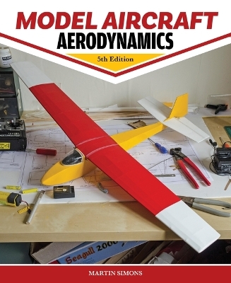 Model Aircraft Aerodynamics, 5th Edition - Martin Simons