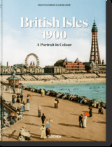 The British Isles 1900. A Portrait in Colour - Sebastian Dobson