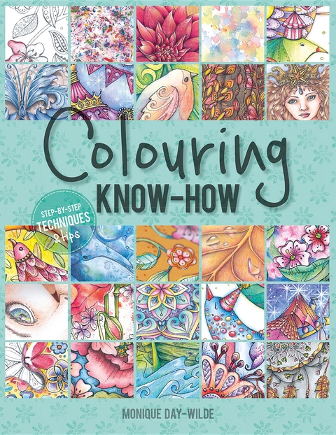 Colouring know-how - Monique Day-Wilde