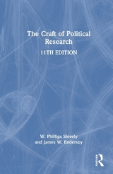 The Craft of Political Research - Shively, W. Phillips; Endersby, James W.