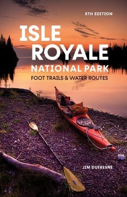 Isle Royale National Park - Jim DuFresne