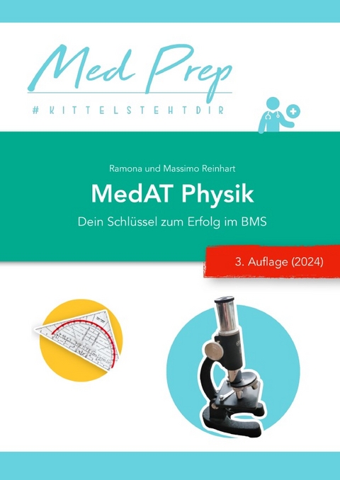 MedAT Lernskript: Physik für den BMS (3. NEUE Auflage) - Ramona Reinhart