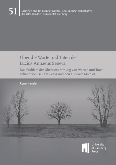 Über die Worte und Taten des Lucius Annaeus Seneca - René Kanzler