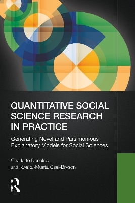 Quantitative Social Science Research in Practice - Charlette Donalds, Kweku-Muata Osei-Bryson