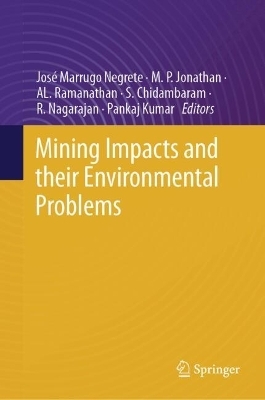 Mining Impacts and their Environmental Problems - 