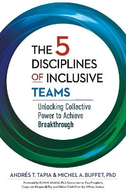 The 5 Disciplines of Inclusive Teams - Andrés Tapia, Michel Buffet