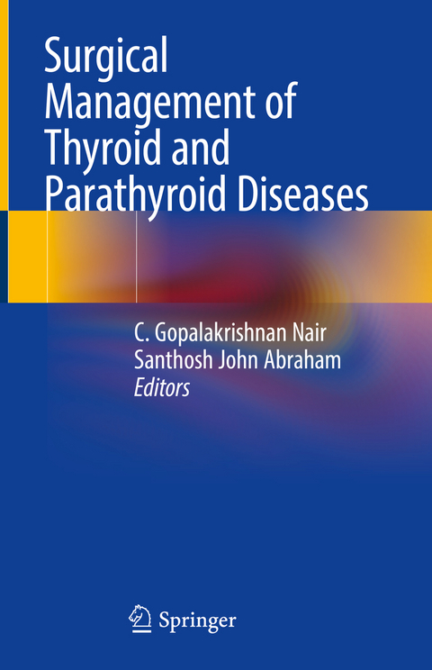 Surgical Management of Thyroid and Parathyroid Diseases - 