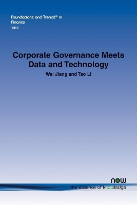 Corporate Governance Meets Data and Technology - Wei Jiang, Tao Li