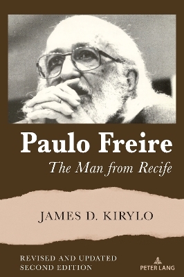 Paulo Freire - James D. Kirylo