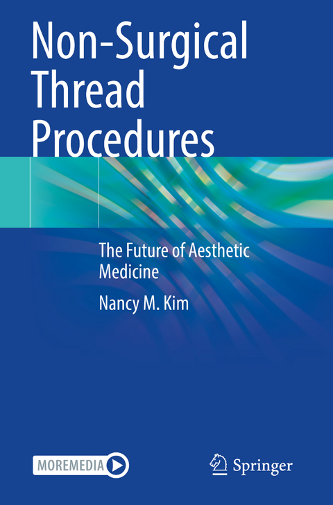 Non-Surgical Thread Procedures - Nancy M. Kim