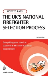 How to Pass the UK's National Firefighter Selection Process - Bryon, Mike