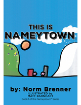 This Is Nameytown - Norm Brenner