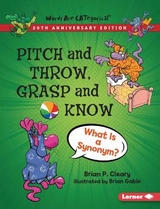 Pitch and Throw, Grasp and Know, 20th Anniversary Edition - Cleary, Brian P.