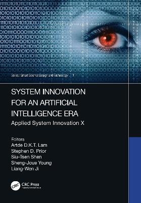 System Innovation for an Artificial Intelligence Era - 