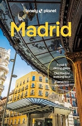 Lonely Planet Madrid - Lonely Planet; Hughes, Felicity; Diaz, Natalia; Maric, Vesna