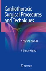 Cardiothoracic Surgical Procedures and Techniques - J. Ernesto Molina