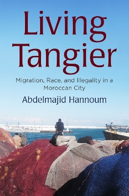 Living Tangier - Abdelmajid Hannoum