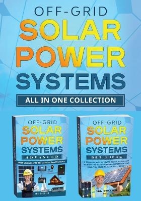 Off-Grid Solar Power Systems All In One Collection - Den Collier