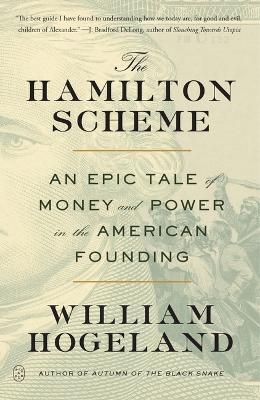 The Hamilton Scheme - William Hogeland