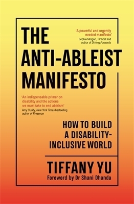 The Anti-Ableist Manifesto - Tiffany Yu