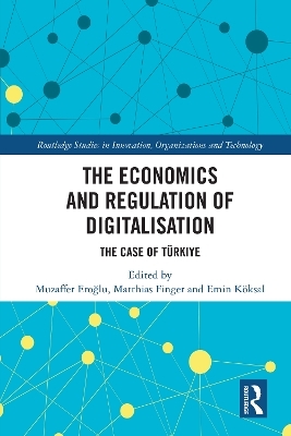 The Economics and Regulation of Digitalisation - 