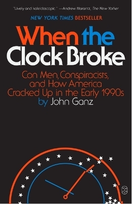 When the Clock Broke - John Ganz