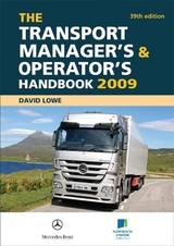 The Transport Manager's and Operator's Handbook 2009 - Lowe, David