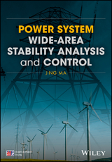 Power System Wide-area Stability Analysis and Control -  Jing Ma