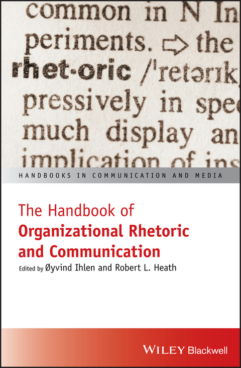 Handbook of Organizational Rhetoric and Communication - 