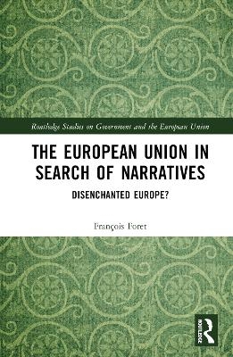 The European Union in Search of Narratives - François Foret