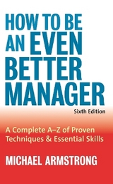 How to be an Even Better Manager - Armstrong, Michael