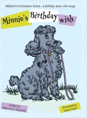 Minnie's Birthday Wish - Maureen F Reynolds