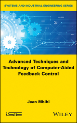 Advanced Techniques and Technology of Computer-Aided Feedback Control - Jean Mbihi