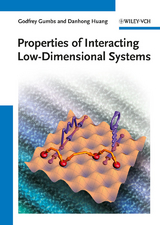 Properties of Interacting Low-Dimensional Systems - Godfrey Gumbs, Danhong Huang
