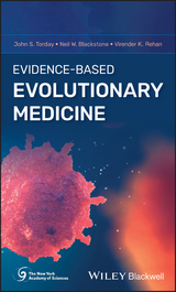 Evidence-Based Evolutionary Medicine -  Neil W. Blackstone,  Virender K. Rehan,  John S. Torday