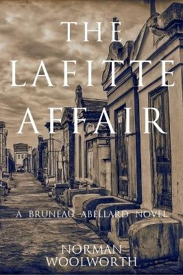 The Lafitte Affair - Norman Woolworth