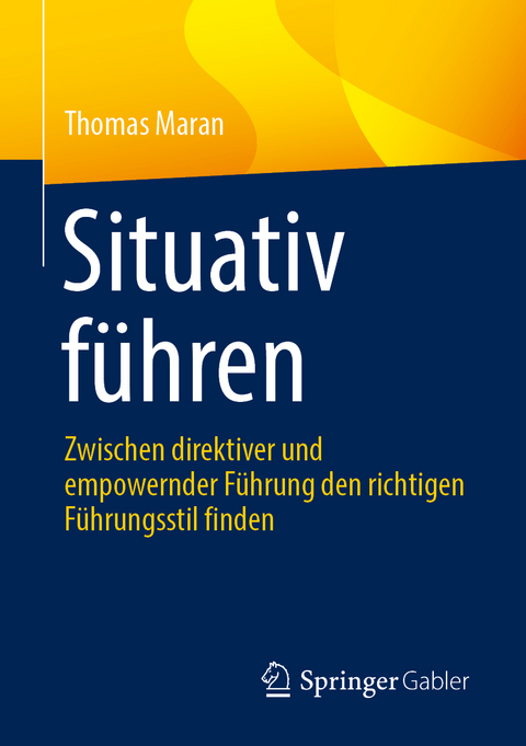 Situativ führen - Thomas Maran