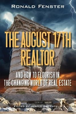 The August 17th Realtor - Ronald B Fenster