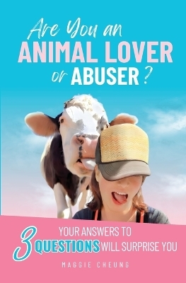 Are You an Animal Lover or Abuser? - Maggie Cheung