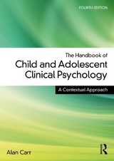 The Handbook of Child and Adolescent Clinical Psychology - Carr, Alan