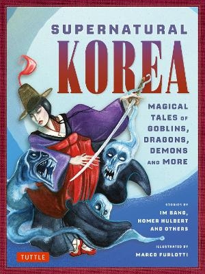 Supernatural Korea - Im Bang, Horace Newton Allen, James Gale