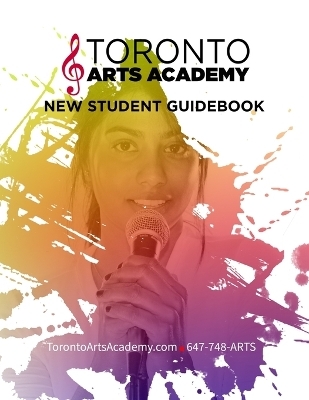 Toronto Arts Academy Student Guidebook - Brandon Brophy