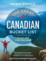 The Great Canadian Bucket List - Esrock, Robin