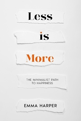 Less is More - Emma Harper