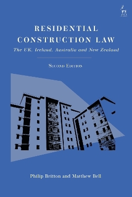 Residential Construction Law - Philip Britton, Matthew Bell, Deirdre Ní Fhloinn, Kim Vernau