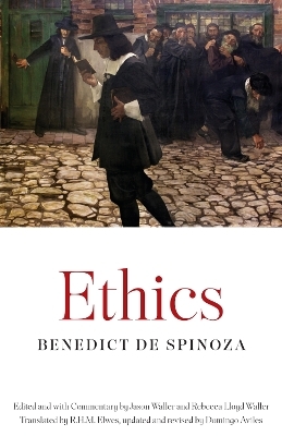 Ethics - Benedict De Spinoza