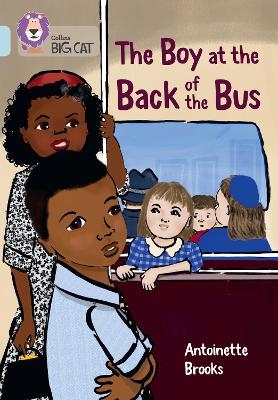 The Boy at the Back of the Bus - Antoinette Brooks