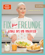 Fix für Freunde - Sandra Franitza