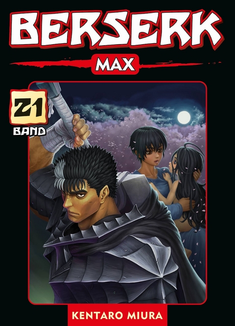 Berserk Max 21 - Kentaro Miura,  Studio Gaga, Kouji Mori